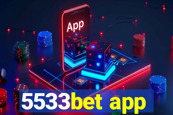 5533bet app